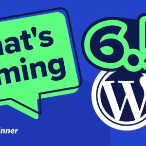 WordPress 6.5 - New Features, Improvements, and a Preview of Exciting Future Updates!