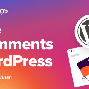 How to Enable Comments on Your WordPress Posts
