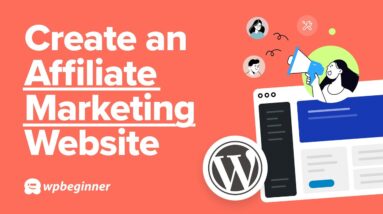 How to Make an Affiliate Marketing Website in WordPress and make $$$$