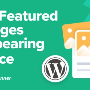 How to Fix Featured Images Appearing Twice in WordPress Posts