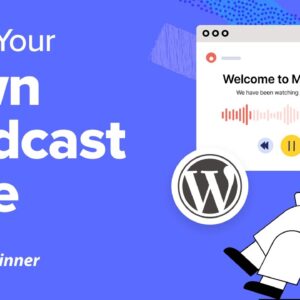 How to Start Your Own Podcast Site (Step by Step)