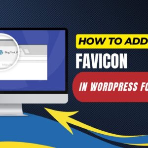 How To Add Favicon In WordPress For Beginners