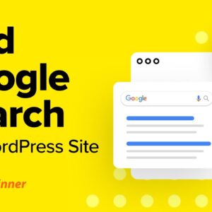 How to Add Google Search in a WordPress Site