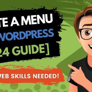 How To Create A Menu In WordPress 2024 [FAST]