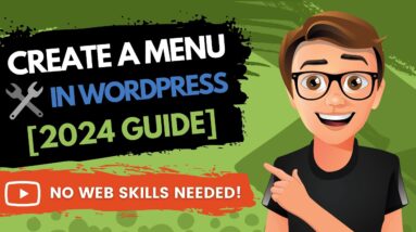 How To Create A Menu In WordPress 2024 [FAST]