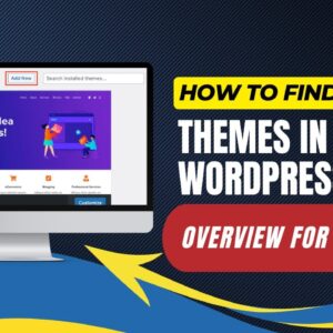 How To Find Themes In WordPress Overview For Beginners