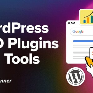 Your Secret Weapons To MAXIMISE WordPress SEO