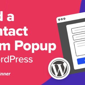 How to Add a Contact Form Popup in WordPress