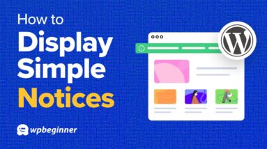 How to Display Simple Notices in WordPress
