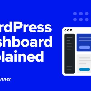 The WordPress Dashboard Explained