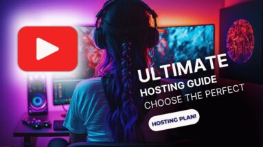 Ultimate Hosting Guide: Choosing the Perfect Plan