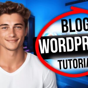 WordPress Blog Tutorial – Build Your Blog from Scratch in 2025 (Step-by-Step Guide)