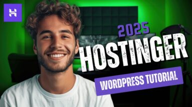 Hostinger WordPress Tutorial – Build a Stunning Website Step by Step
