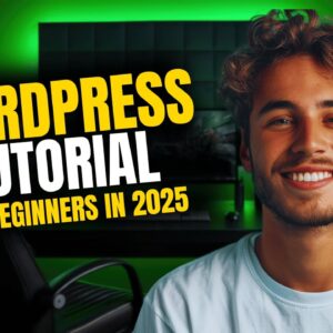 WordPress Tutorial For Beginners 2025 [MADE EASY]