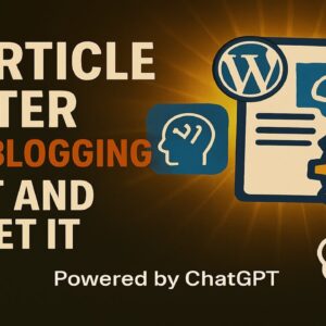 AI Article Writer Autoblogging Set It And Forget It (Powered By ChatGPT)