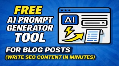 Free AI Prompt Generator Tool for Blog Posts (Write SEO Content in Minutes)