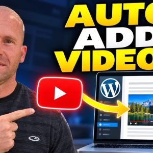 How to Automatically Add YouTube Videos to WordPress Blog Posts
