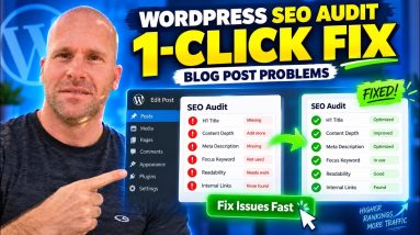 WordPress SEO Audit: Find & Fix Blog Post Problems in 1 Click